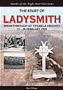 The Relief Of Ladysmith Break Through At Thukela Heights 13-28 February 1900